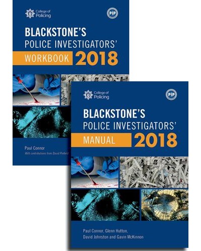 Blackstone's Police Investigators' Manual and Workbook 2018