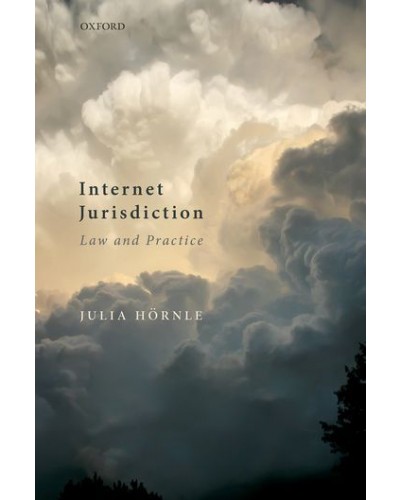 Internet Jurisdiction Law and Practice