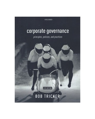 Corporate Governance: Principles, Policies, and Practices, 4th Edition