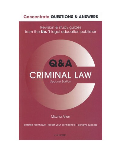 Concentrate Questions and Answers: Criminal Law 2nd Edition