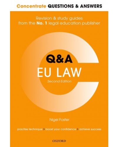 Concentrate Questions and Answers: EU Law 2nd Edition