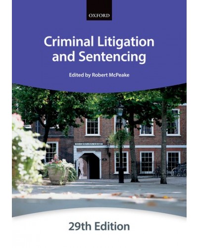 Bar Manual: Criminal Litigation and Sentencing 29th Edition