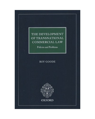 The Development of Transnational Commercial Law: Policies and Problems