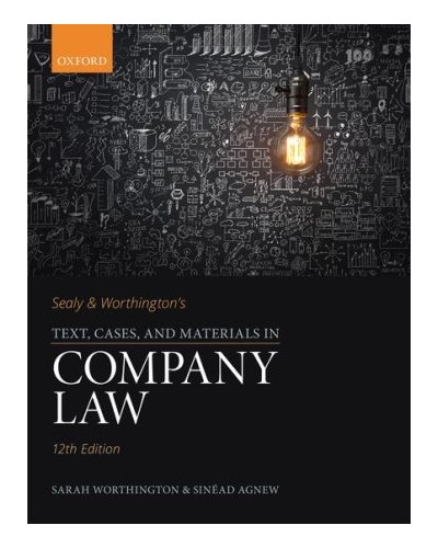 Sealy & Worthington's Cases & Materials in Company Law, 12th Edition