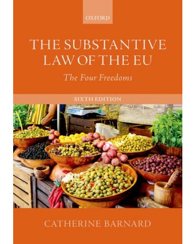 The Substantive Law of the EU: The Four Freedoms, 6th Edition