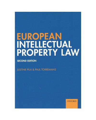 European Intellectual Property Law, 2nd Edition