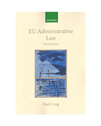 EU Administrative Law, 3rd Edition