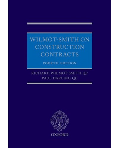 Wilmot-Smith on Construction Contracts, 4th Edition