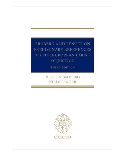 Preliminary References to the European Court of Justice, 3rd Edition