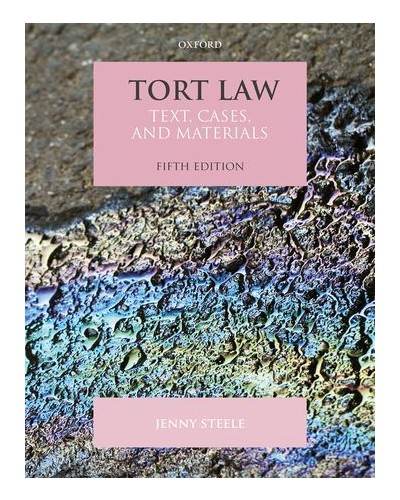 Tort Law: Text, Cases and Materials, 5th Edition