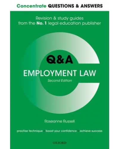 Concentrate Q&A: Employment Law, 2nd Edition