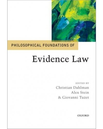 Philosophical Foundations of Evidence Law
