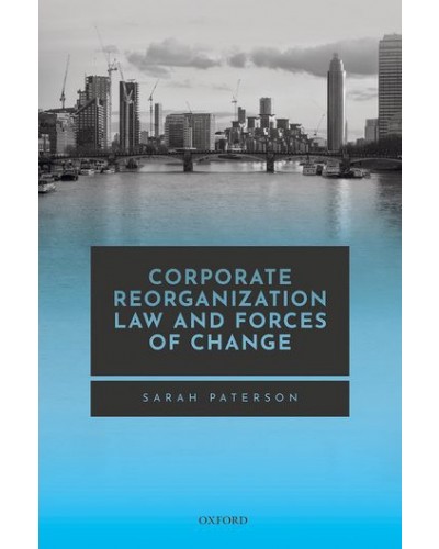 Corporate Reorganisation Law and Forces of Change