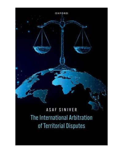 The International Arbitration of Territorial Disputes