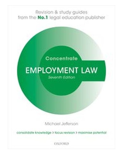 Concentrate: Employment Law, 7th Edition