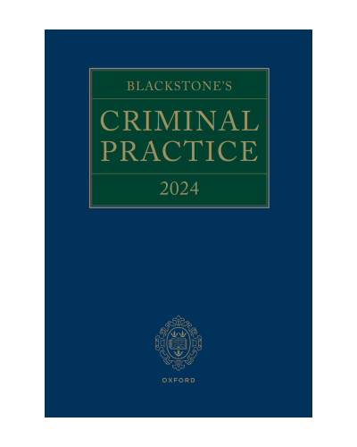 Blackstone's Criminal Practice 2024 (book and supplements 1, 2, 3)