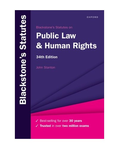 Blackstone's Statutes on Public Law and Human Rights, 34th Edition
