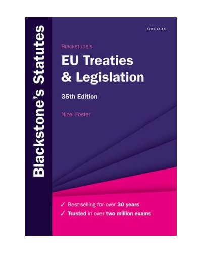 Blackstone's EU Treaties and Legislation, 35th Edition