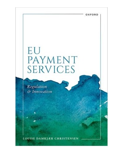 EU Payment Services: Regulation and Innovation