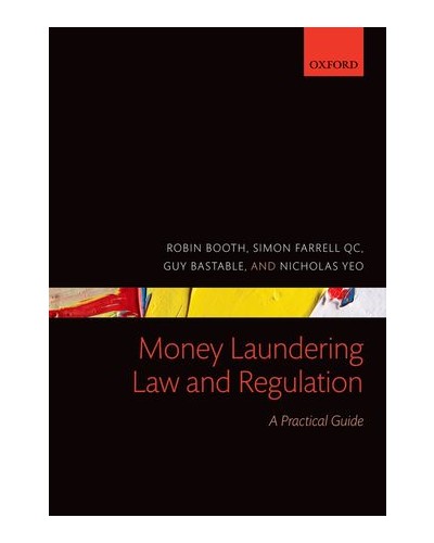 Money Laundering Law and Regulation: A Practical Guide