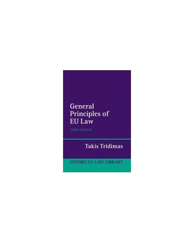 General Principles of EU Law, 3rd Edition