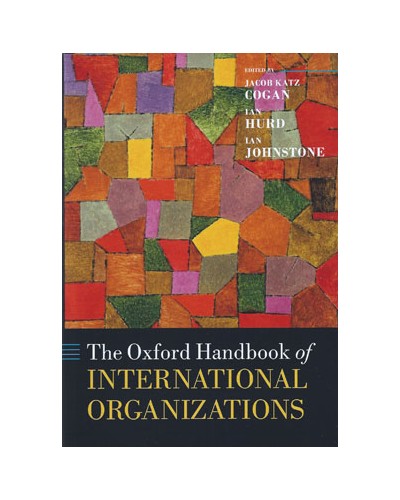 The Oxford Handbook of International Organizations