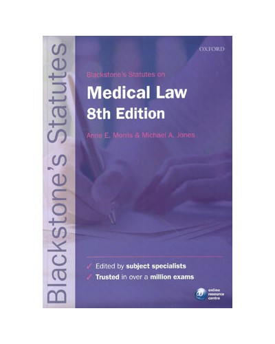 Blackstone's Statutes on Medical Law 8th Edition