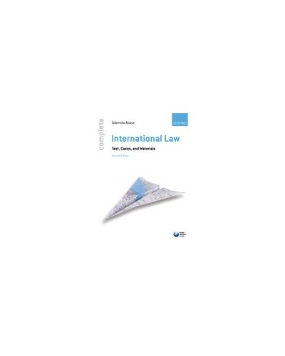 Complete International Law: Text, Cases, and Materials, 2nd Edition