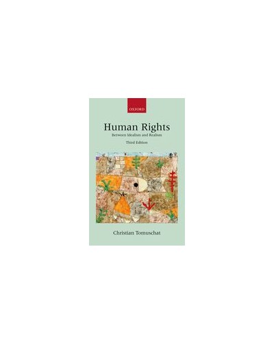 Human Rights: Between Idealism and Realism, 3rd Edition