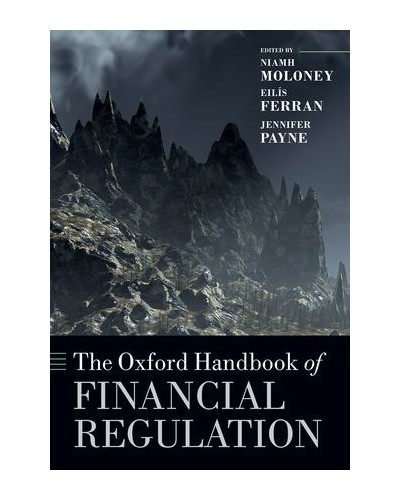 The Oxford Handbook of Financial Regulation