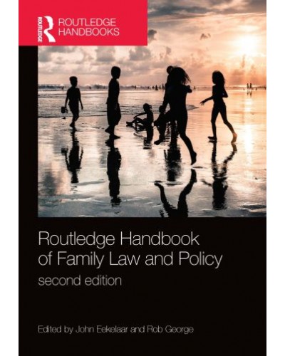 Routledge Handbook of Family Law and Policy, 2nd Edition