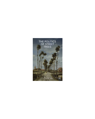 The Politics of Street Trees