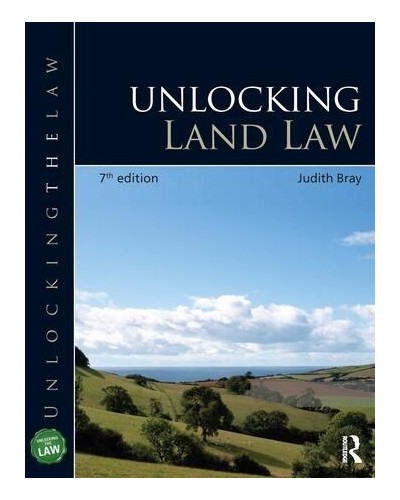 Unlocking Land Law, 7th Edition