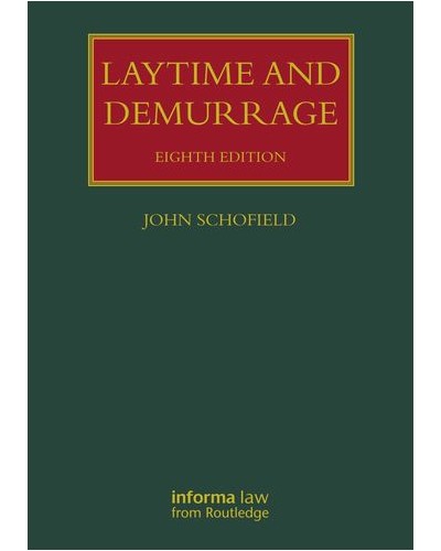 Laytime and Demurrage, 8th Edition