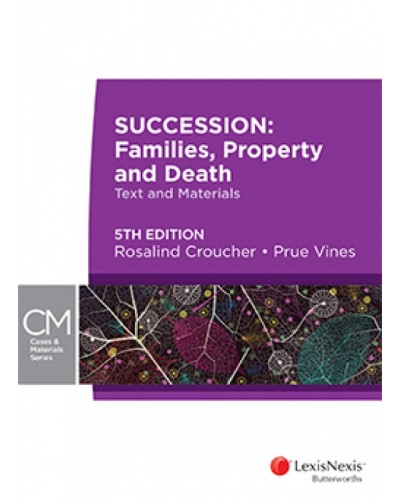 Succession: Families, Property and Death, 5th Edition