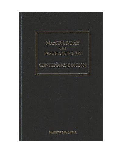 MacGillivray on Insurance Law: Relating to all Risks Other than Marine, 12th edition (Mainwork + 2nd Supplement)