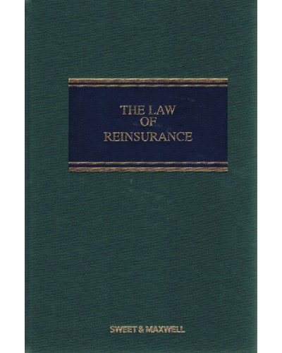 The Law of Reinsurance in England and Bermuda, 3rd Edition (Mainwork + 1st Supplement)