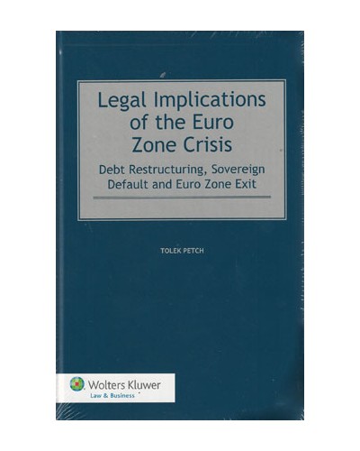 Legal Implications of the Eurozone Crisis