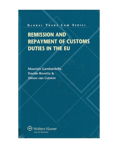 Remission and Repayment of Customs Duties in the EU