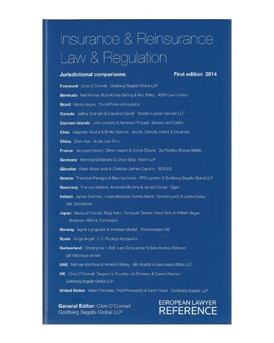 Insurance and Reinsurance Law & Regulation: Jurisdictional Comparisons 2014