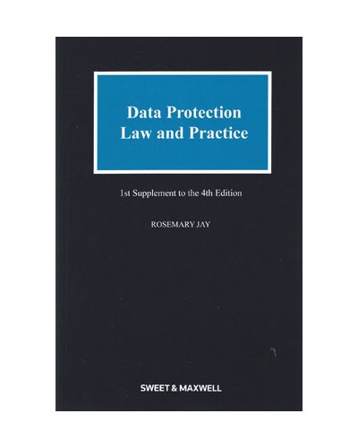 Data Protection: Law & Practice, 4th Edition (1st Supplement only)