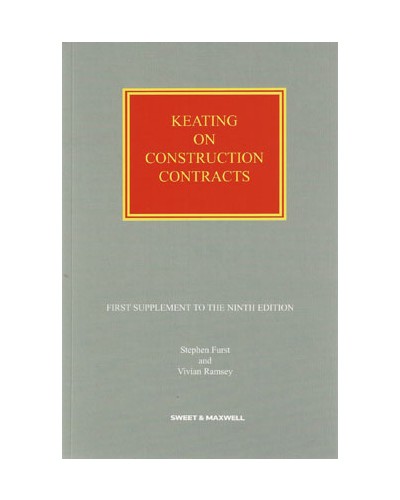 Keating On Construction Contracts, 9th Edition (2nd Supplement only)