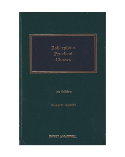 Boilerplate: Practical Clauses 7th Edition