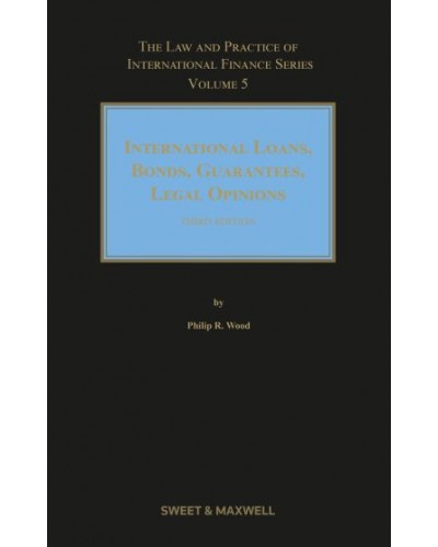 International Loans, Bonds, Guarantees, Legal Opinions, 3rd Edition