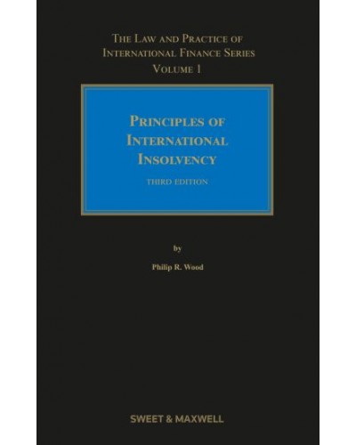 Principles of International Insolvency, 3rd edition