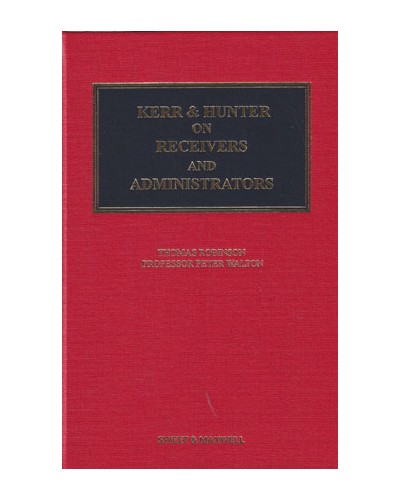 Kerr & Hunter on Receivers and Administrators 20th Edition