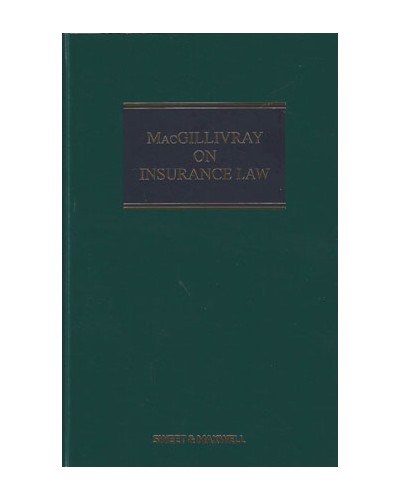 MacGillivray on Insurance Law: Relating to all Risks Other than Marine 13th Edition