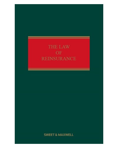 The Law of Reinsurance in England and Bermuda 4th Edition