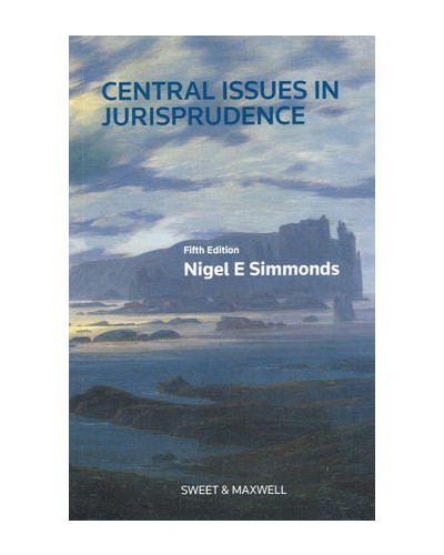 Central Issues in Jurisprudence: Justice, Law and Rights 5th Edition