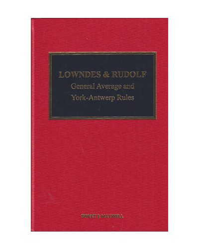 Lowndes & Rudolf: The Law of General Average and The York-Antwerp Rules, 15th Edition